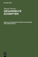 Zur Geschichte Der Alten Kirche Und Ihres Rechts 3110025256 Book Cover