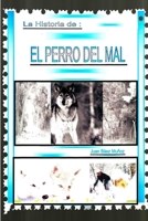 El Perro del Mal 1716151899 Book Cover