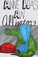 Anne Has an Alligator B0DZ9FN93B Book Cover