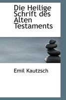 Die Heilige Schrift des Alten Testaments 1018272895 Book Cover