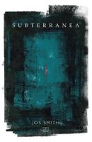 Subterranea 1910345709 Book Cover
