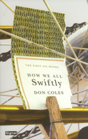 How We All Swiftly: The First Six Books 1550651978 Book Cover