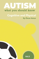 Autism Soccer:: Cognitive & Physical 1679583522 Book Cover