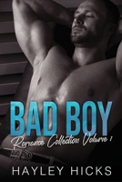 Bad Boy Romance Collection Volume 1 1913506851 Book Cover