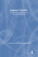 Japanese Tourists: Socio-Economic, Marketing, and Psychological Analysis 0789009889 Book Cover