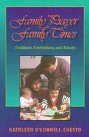Family Prayer for Family Times: Traditions, Celebrations, and Rituals 0896226689 Book Cover