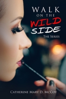 Walk On the Wild Side B08NXR4BNF Book Cover