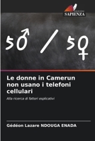 Le donne in Camerun non usano i telefoni cellulari (Italian Edition) 6208184142 Book Cover