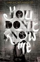 You Don't Know Me 1405927372 Book Cover