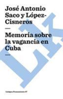 Memoria Sobre La Vagancia En Cuba/memory of the Laziness of Cuba (Diferencias) 8498166799 Book Cover