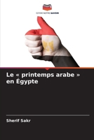Le printemps arabe en Égypte 6209672140 Book Cover