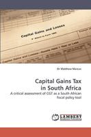 Capital Gains Tax in South Africa: A critical assessment of CGT as a South African fiscal policy tool 3838319192 Book Cover