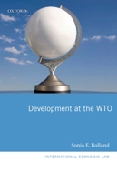 Development at the World Trade Organization B01BBRJIDK Book Cover