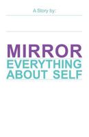 Mirror: Everything about Self 1469975424 Book Cover