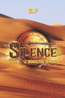 Silence - Le Monastère de Tara - Livre 2 B0BHS1M17N Book Cover