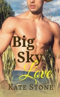 Big Sky Love B08LNBVDB8 Book Cover