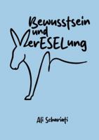 Bewusstsein und verESELung (German Edition) 3384755928 Book Cover