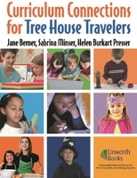 Curriculum Connections for Tree House Travelers for Grades K-4 1586832816 Book Cover