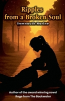 Ripples from a Broken Soul B0FHRNJF62 Book Cover