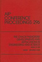 The Chaos Paradigm: Developments and Applications in Engineering and Science: Proceedings of the Second Office of Naval Research/Naval Undersea Warfare ... CT, April 1993 (AIP Conference Proceedings) 1563962543 Book Cover