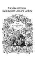 Sunday Sermons from Father Leonard Goffine 1483979490 Book Cover