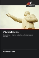 L'Arcidiocesi (Italian Edition) 6208379601 Book Cover