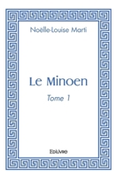 Le Minoen - Tome 1 (French Edition) 2414489812 Book Cover