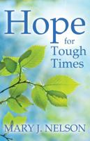 Grace for Tough Times: Keys to Hope, Comfort and Encouragement 0800787811 Book Cover