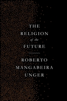 The Religion of the Future 1784787302 Book Cover