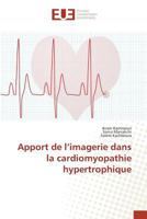 Apport de L'Imagerie Dans La Cardiomyopathie Hypertrophique 3841673376 Book Cover