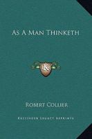 As A Man Thinketh 142536926X Book Cover