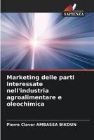 Marketing delle parti interessate nell'industria agroalimentare e oleochimica 6205325098 Book Cover