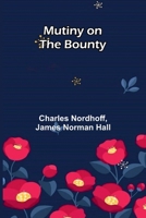 Mutiny on the Bounty 9376552008 Book Cover