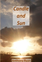 Candle and Sun 1471726592 Book Cover