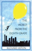 The World from the Eighth Grade 1733898735 Book Cover