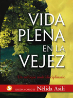 Vida plena en la vejez: Un enfoque multidisciplinario 9688607126 Book Cover