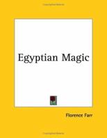 Egyptian Magic 116256220X Book Cover