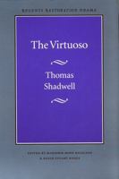 The Virtuoso (Regents Restoration Drama Series) 0803253680 Book Cover