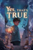 Yes, THAT’S TRUE B0G3DVYW4V Book Cover
