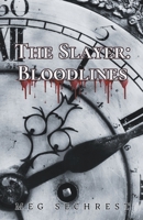 The Slayer: Bloodlines B0CDFT7X9S Book Cover