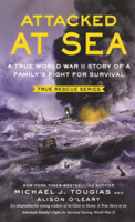 Attacked at Sea: A True World War II Story of a Family's Fight for Survival B0GMYP9H6T Book Cover