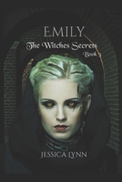 Emily: Book 3 of The Witches Secrets B09L54W7P4 Book Cover