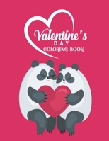 Valentine's Day Coloring Book: Valentine's Day Coloring Book for Kids, A Very Cute valentine's day animal couple Coloring Book - Girls Valentine's Day ... Gifts For Kids) 14 Feb Coloring Book B08VRDT736 Book Cover