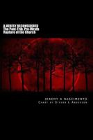 A Heresy Reconsidered: The Post-Trib, Pre-Wrath Rapture of the Church 1496099370 Book Cover