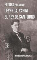 Flores Para Una Leyenda: Yarini, El Rey de San Isidro 1481932578 Book Cover