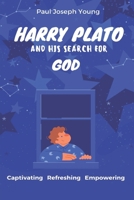 HARRY PLATO And His Search For God B08W7GBBNR Book Cover