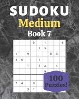 Sudoku Medium Book 7: 100 Sudoku for Adults | Large Print | Medium Difficulty | Solutions at the End | 8'' x 10'' B086FT76HB Book Cover