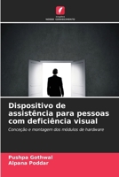 Dispositivo de assistência para pessoas com deficiência visual: Conceção e montagem dos módulos de hardware (Portuguese Edition) 6208783321 Book Cover