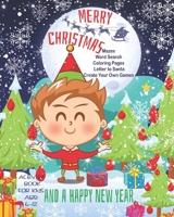 Merry Christmas: Unleash Your Child's Creativity With These Fun Games & Puzzles, Christmas Activity Book For Children Age 6-12 | Letter To Santa | ... Row | Dot To Boxes | Coloring & Drawing Pages 1700531522 Book Cover