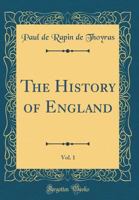 The History Of England; Volume 1 1377213943 Book Cover